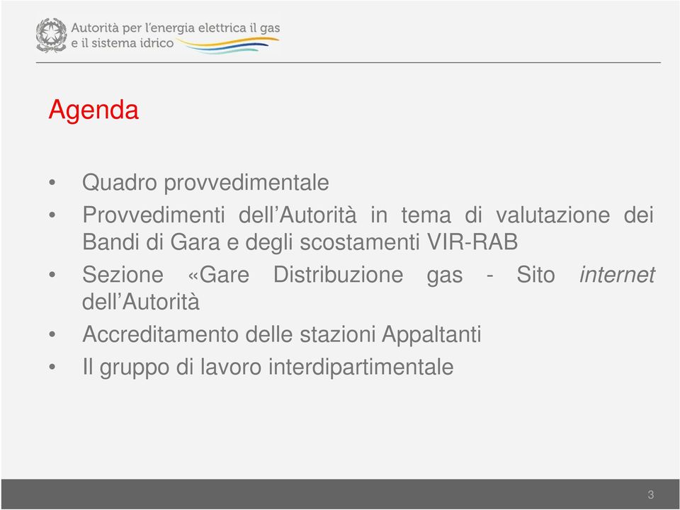 Sezione «Gare Distribuzione gas - Sito internet dell Autorità