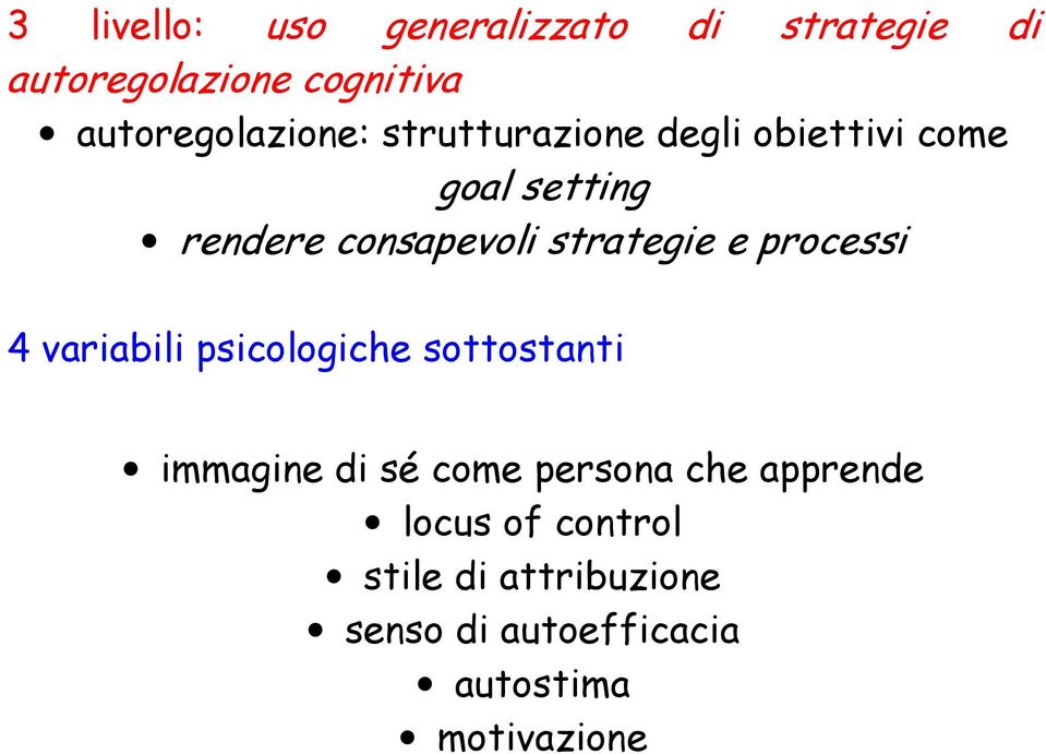 consapevoli strategie e processi 4 variabili psicologiche sottostanti immagine di sé