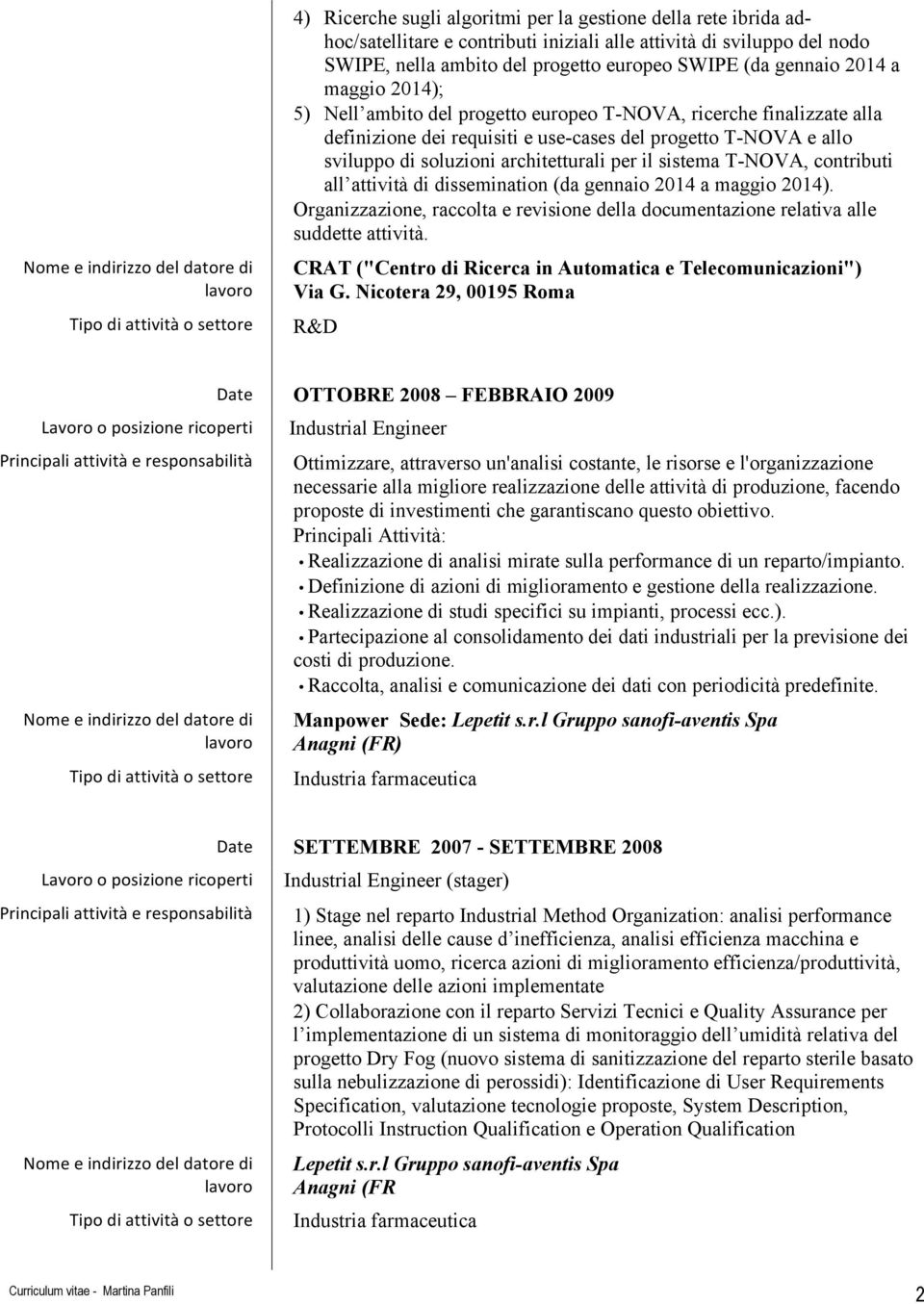 di soluzioni architetturali per il sistema T-NOVA, contributi all attività di dissemination (da gennaio 2014 a maggio 2014).