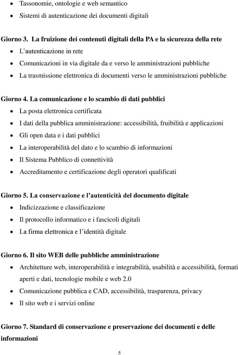 documenti verso le amministrazioni pubbliche Giorno 4.