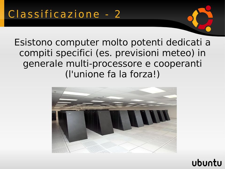 (es. previsioni meteo) in generale