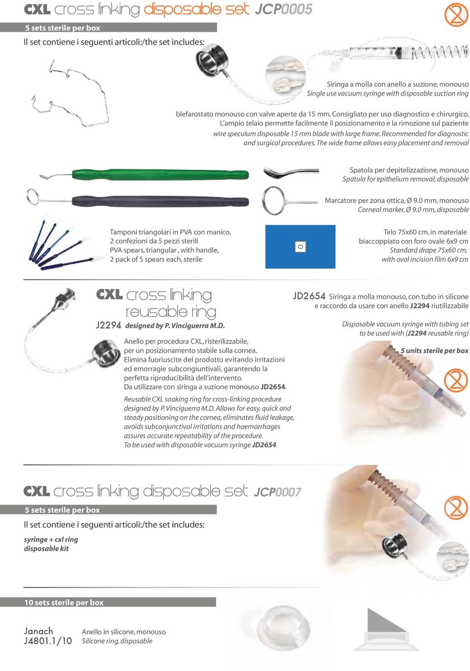 L ampio telaio permette facilmente il posizionamento e la rimozione sul paziente wire speculum disposable 15 mm blade with large frame. Recommended for diagnostic and surgical procedures.