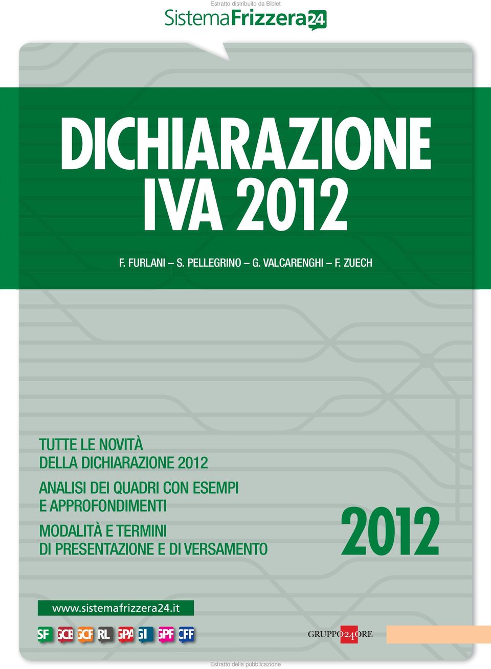 ZUECH TUTTE LE NOVITÀ DELLA DICHIARAZIONE 2012 ANALISI