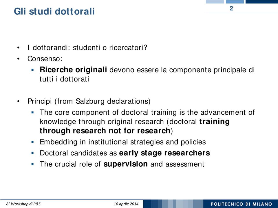 declarations) The core component of doctoral training is the advancement of knowledge through original research