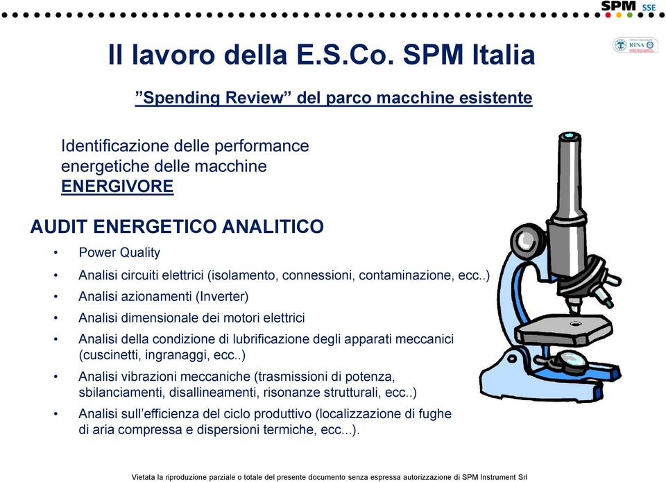 (isolamento, connessioni, contaminazione, ecc.