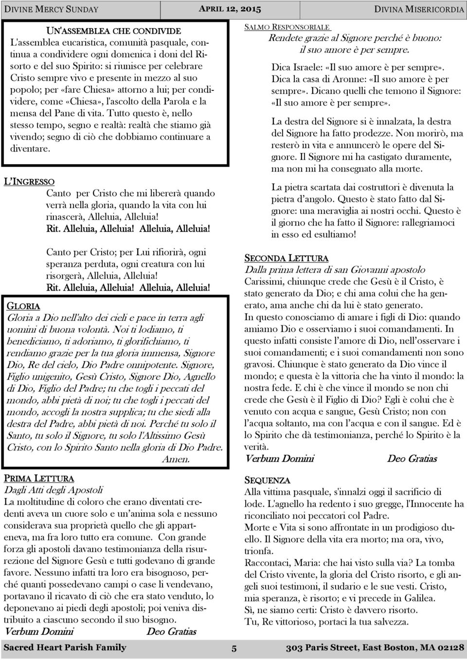 Tutto questo è, nello stesso tempo, segno e realtà: realtà che stiamo già vivendo; segno di ciò che dobbiamo continuare a diventare.