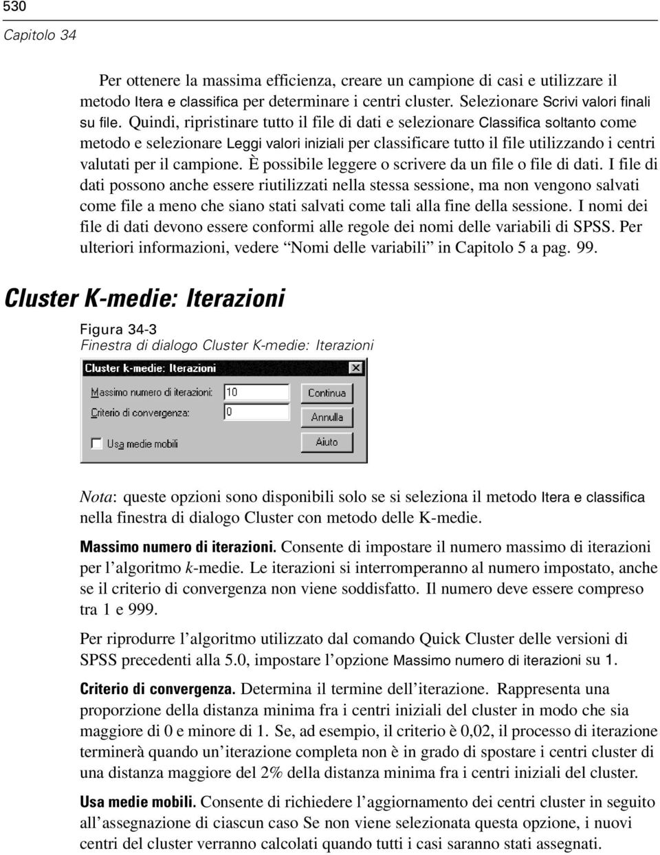 campione. È possibile leggere o scrivere da un file o file di dati.