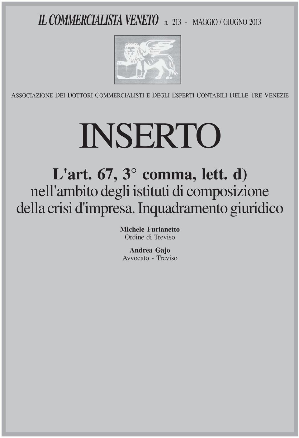 CONTABILI DELLE TRE VENEZIE INSERTO L'art. 67, 3 comma, lett.