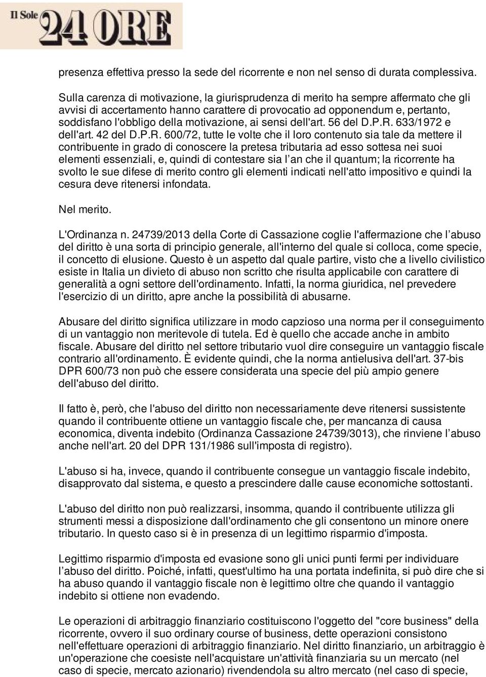 motivazione, ai sensi dell'art. 56 del D.P.R.