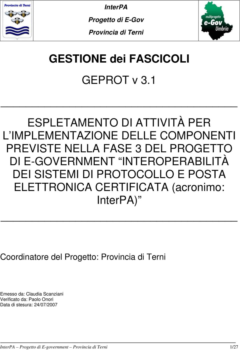 PROGETTO DI E-GOVERNMENT INTEROPERABILITÀ DEI SISTEMI DI PROTOCOLLO E POSTA ELETTRONICA