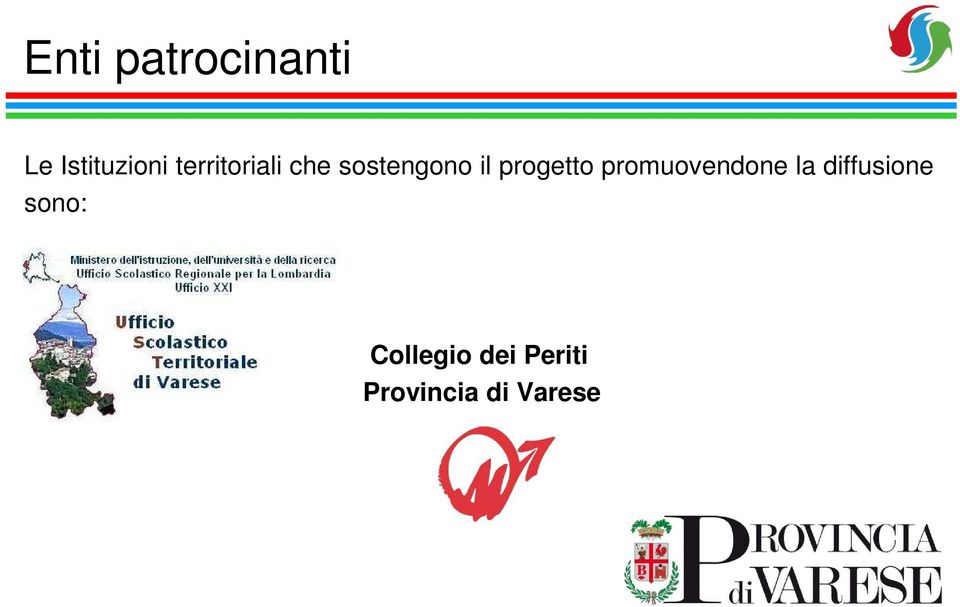 progetto promuovendone la diffusione