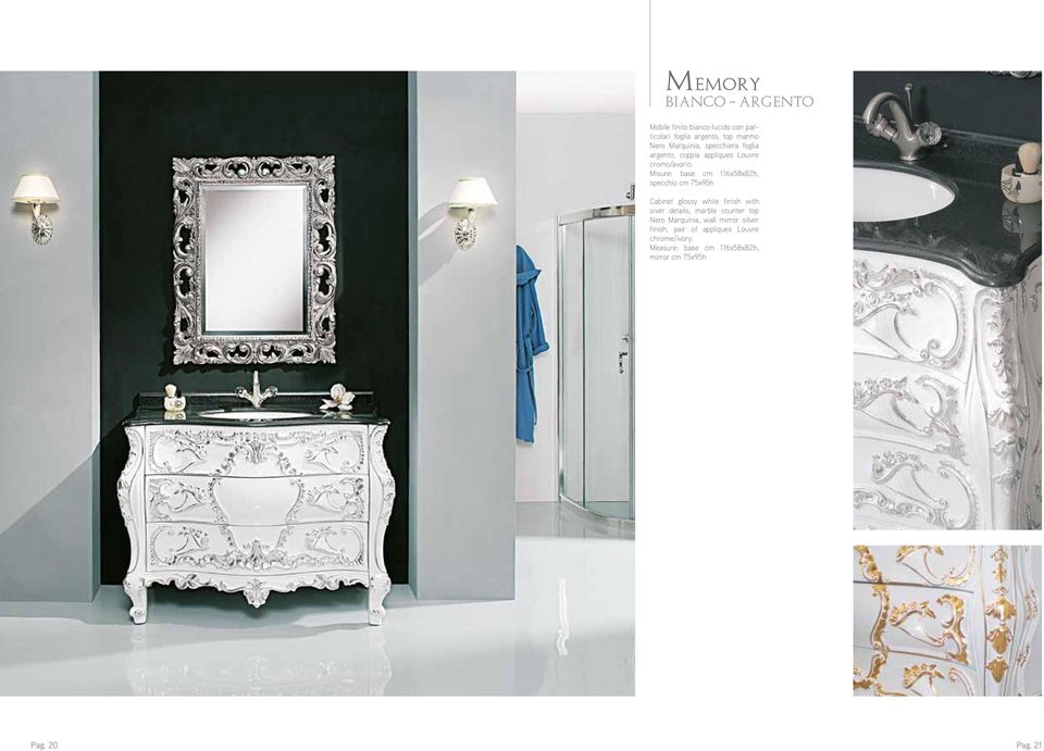 Misure: base cm 116x58x82h, specchio cm 75x95h Cabinet glossy white finish with siver details, marble