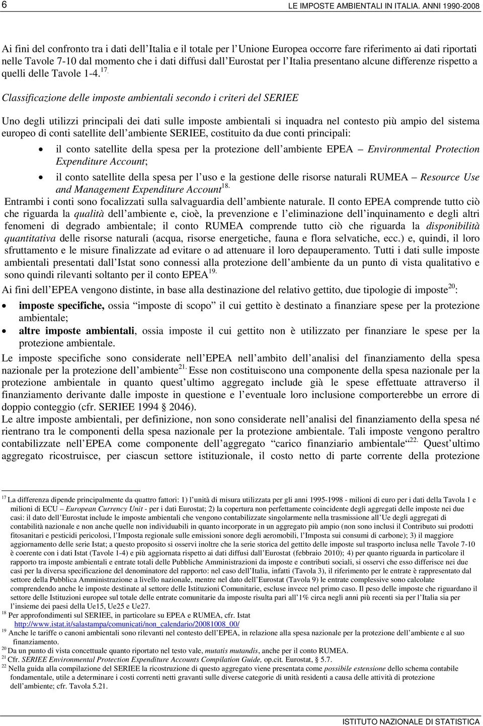 per l Italia presentano alcune differenze rispetto a quelli delle Tavole 1-4. 17.