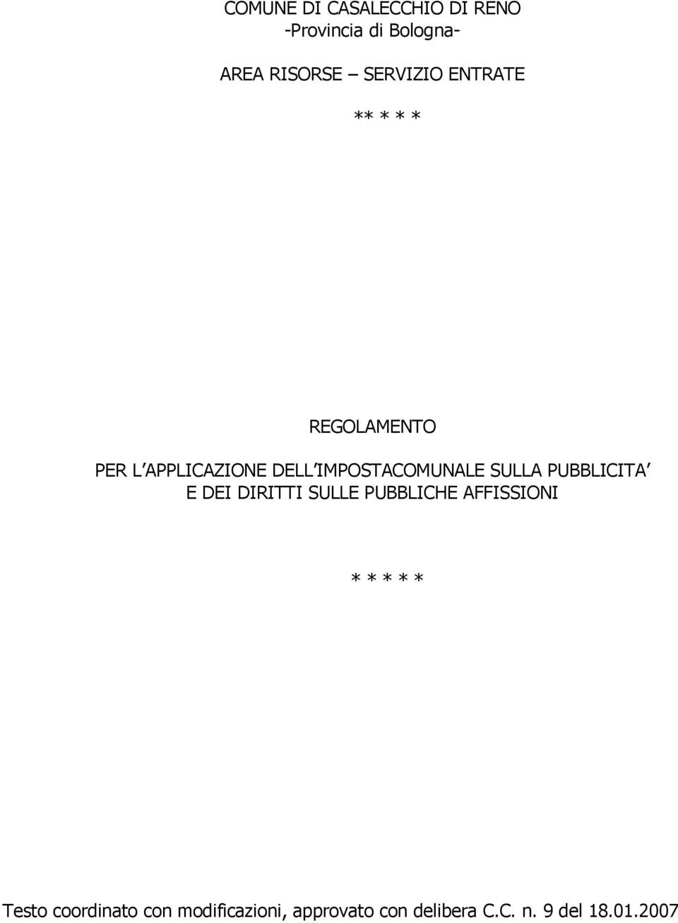 IMPOSTACOMUNALE SULLA PUBBLICITA E DEI DIRITTI SULLE PUBBLICHE AFFISSIONI