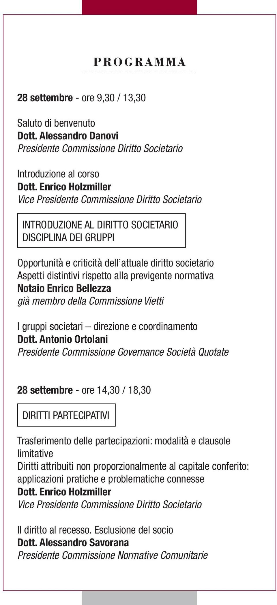 normativa Notaio Enrico Bellezza già membro della Commissione Vietti I gruppi societari direzione e coordinamento Dott.