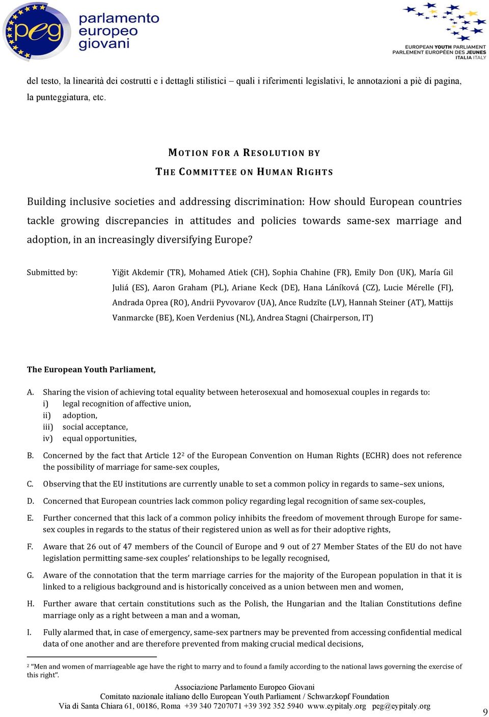 policies towards same- sex marriage and adoption, in an increasingly diversifying Europe?