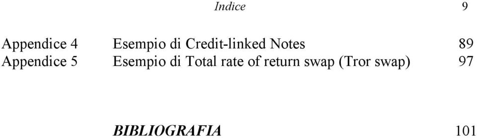 5 Esempio di Total rate of return