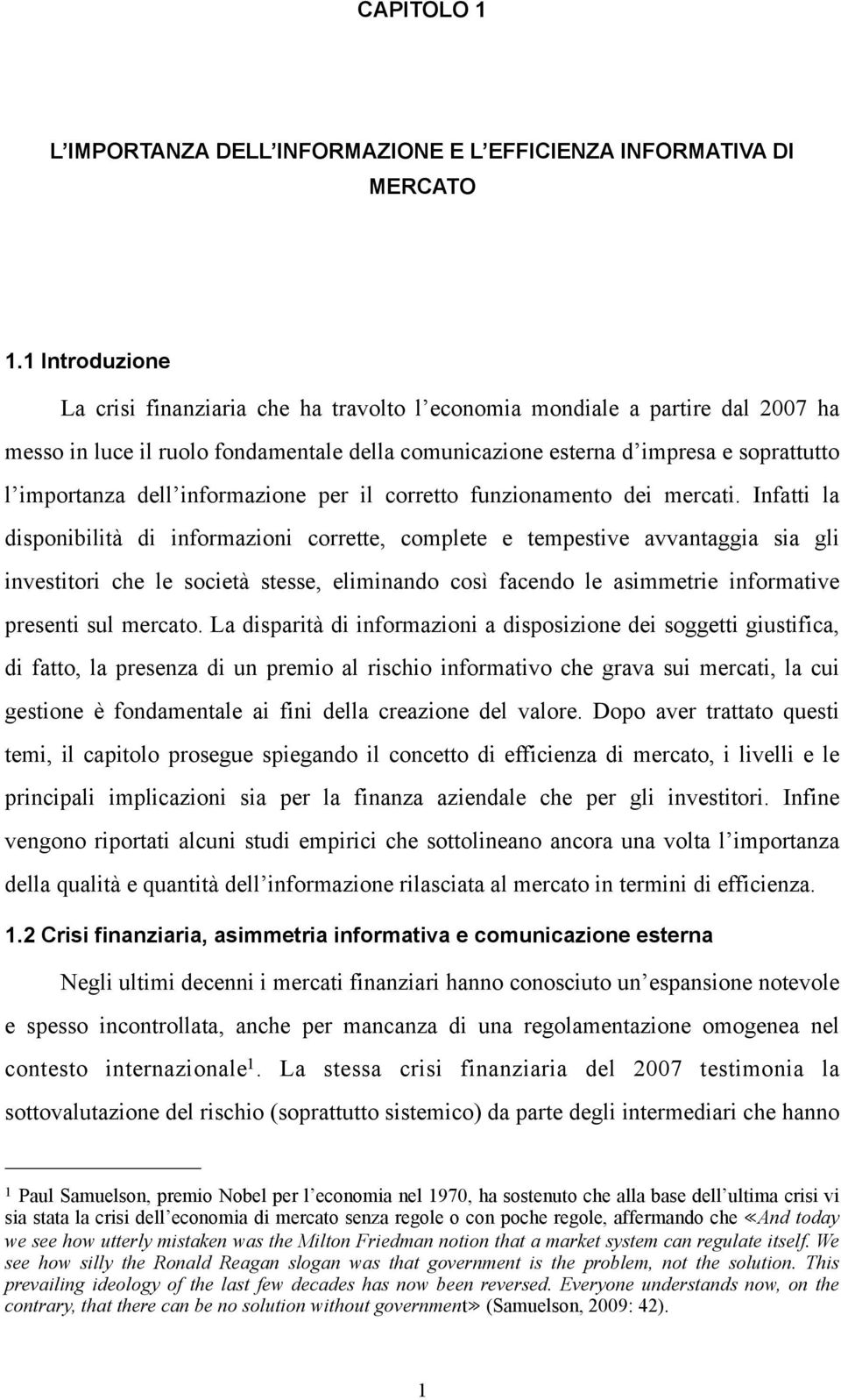 informazione per il corretto funzionamento dei mercati.