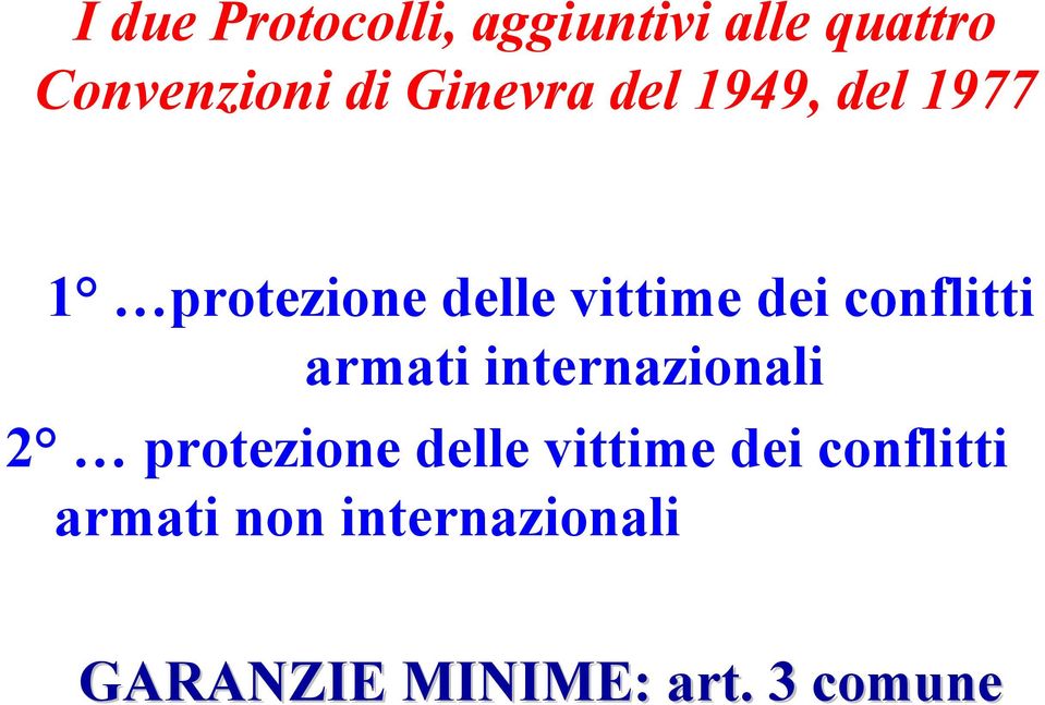 conflitti armati internazionali 2 protezione delle vittime