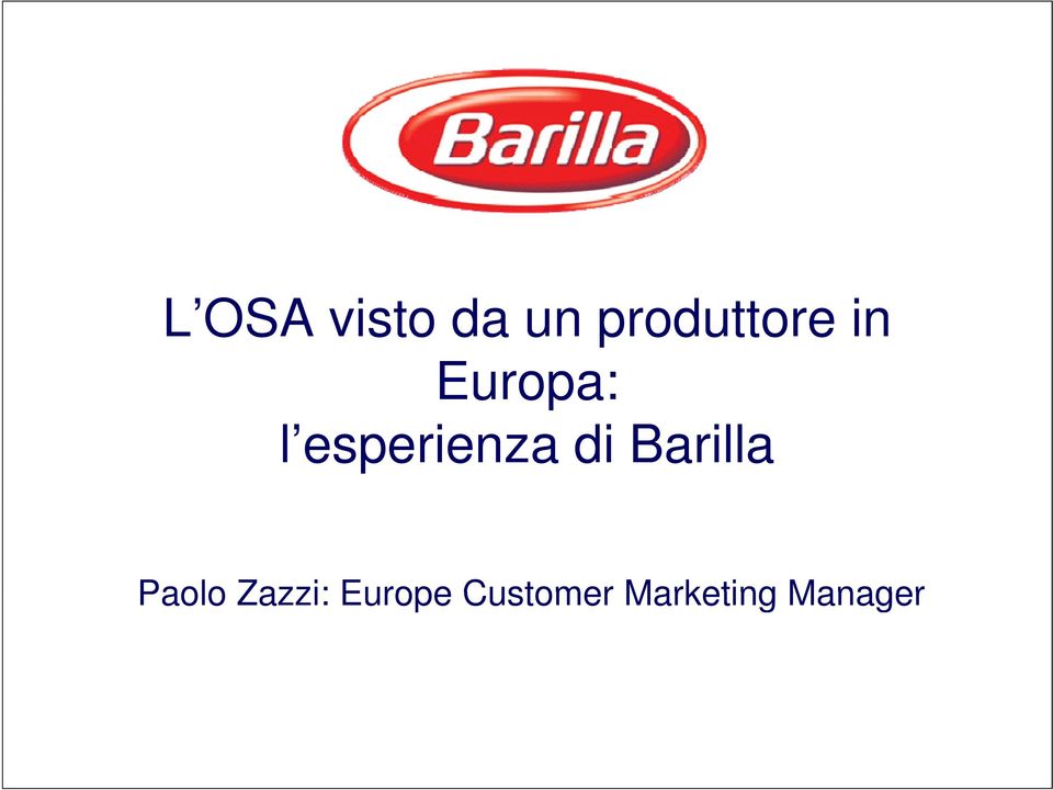 esperienza di Barilla Paolo