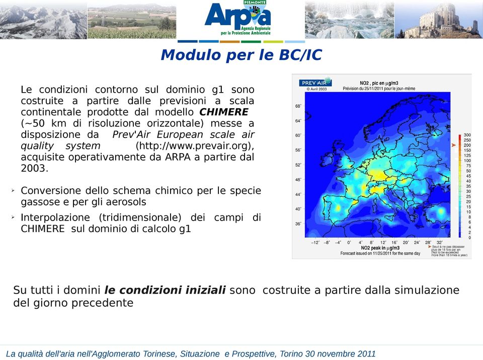 org), acquisite operativamente da ARPA a partire dal 2003.