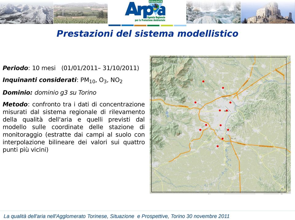 regionale di rilevamento della qualità dell'aria e quelli previsti dal modello sulle coordinate delle