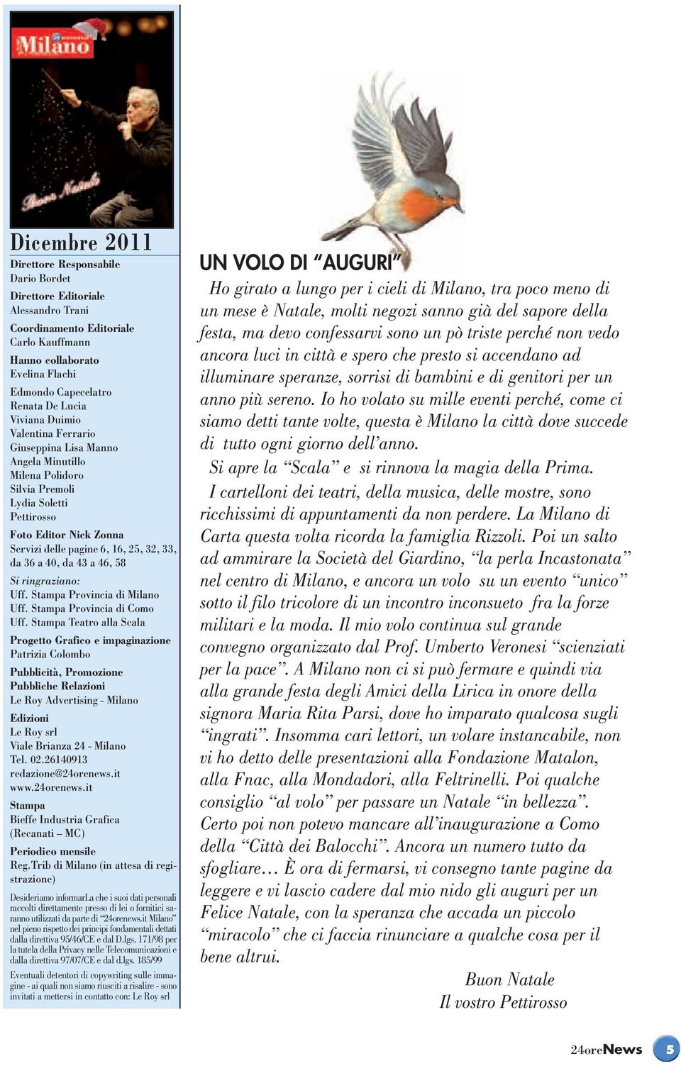 40, da 43 a 46, 58 Si ringraziano: Uff. Stampa Provincia di Milano Uff. Stampa Provincia di Como Uff.