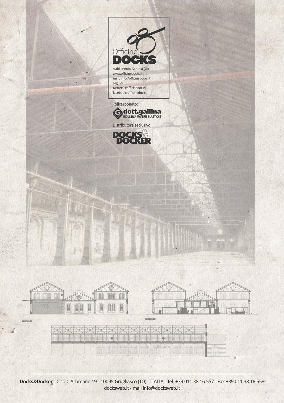 Distributore esclusivo: Docks&Docker - C.so C.