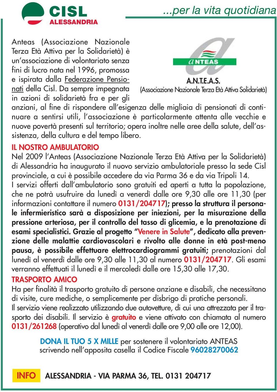 Pensionati della Cisl. Da sempre impegnata in azioni di solidarietà fra e per gli A.N.T.E.A.S.