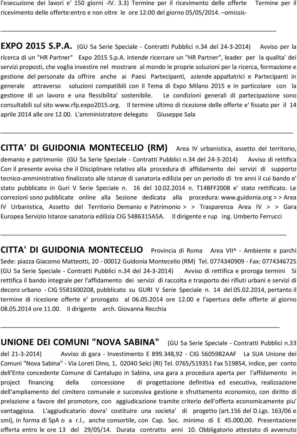 (GU 5a Serie Speciale - Contratti Pubblici n.34 del 24-3-2014) Av