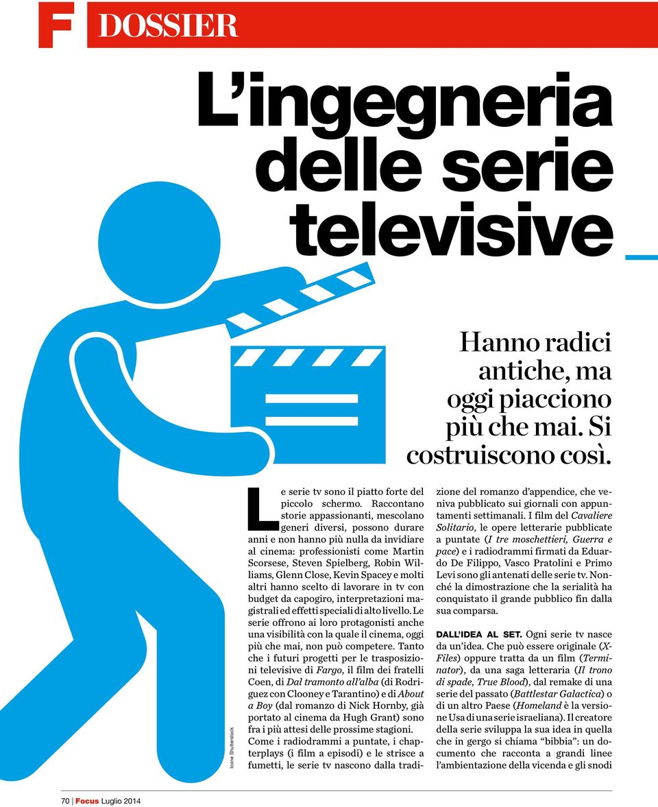 Glenn Close, Kevin Spacey e molti altri hanno scelto di lavorare in tv con budget da capogiro, interpretazioni magistrali ed effetti speciali di alto livello.