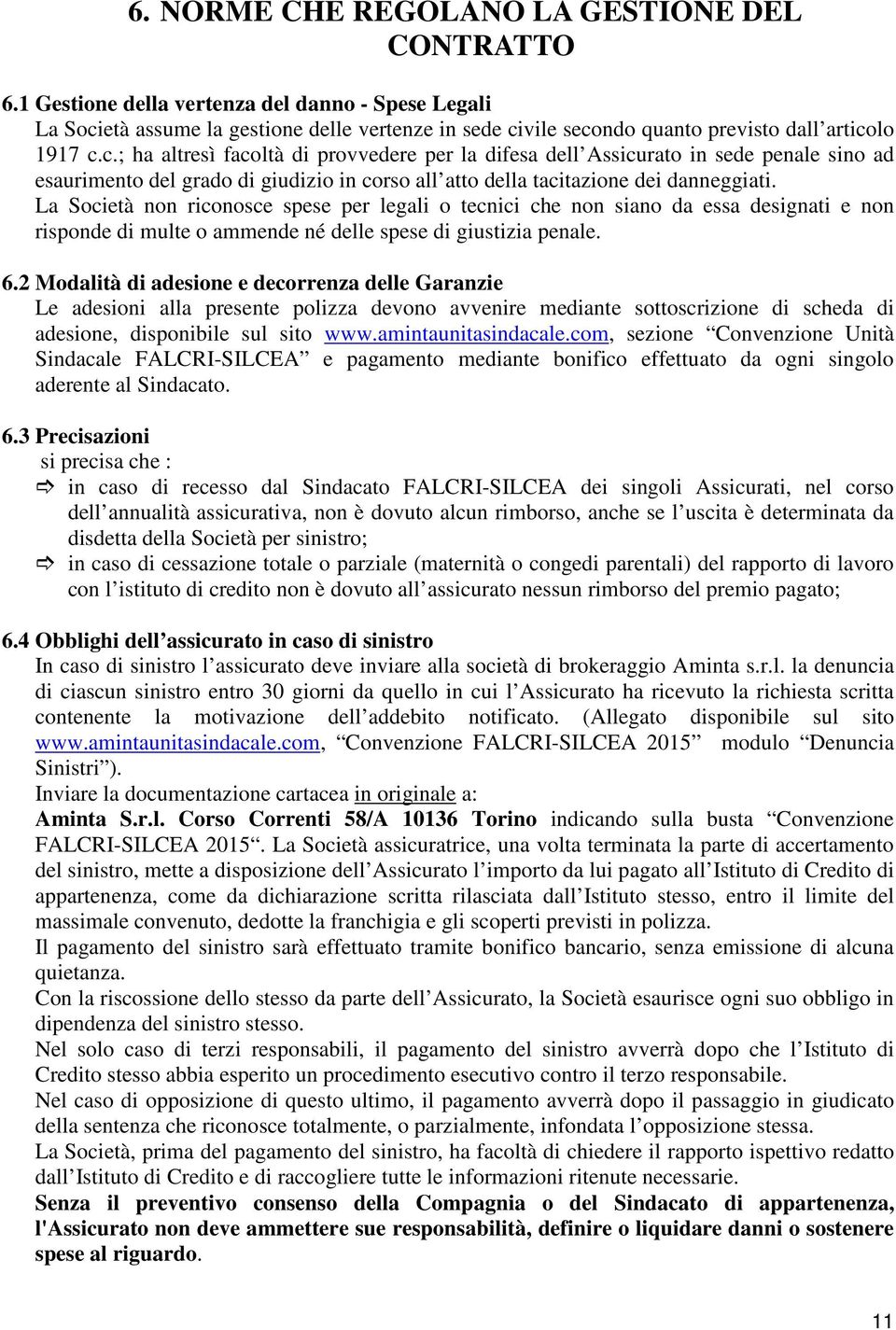 età assume la gestione delle vertenze in sede ci