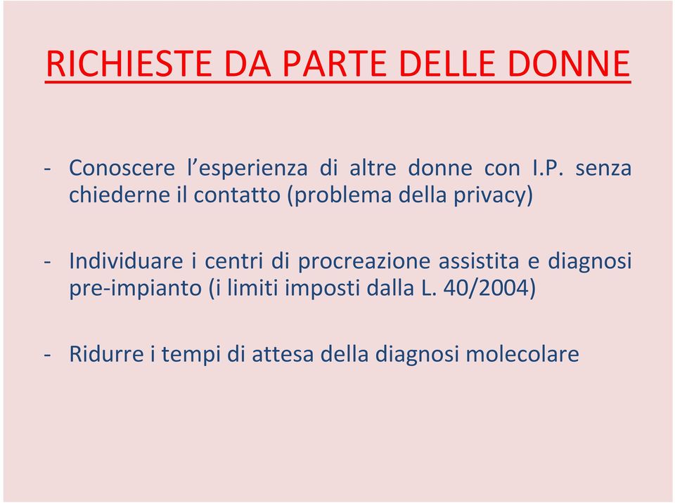 centri di procreazione assistita e diagnosi pre impianto (i limiti