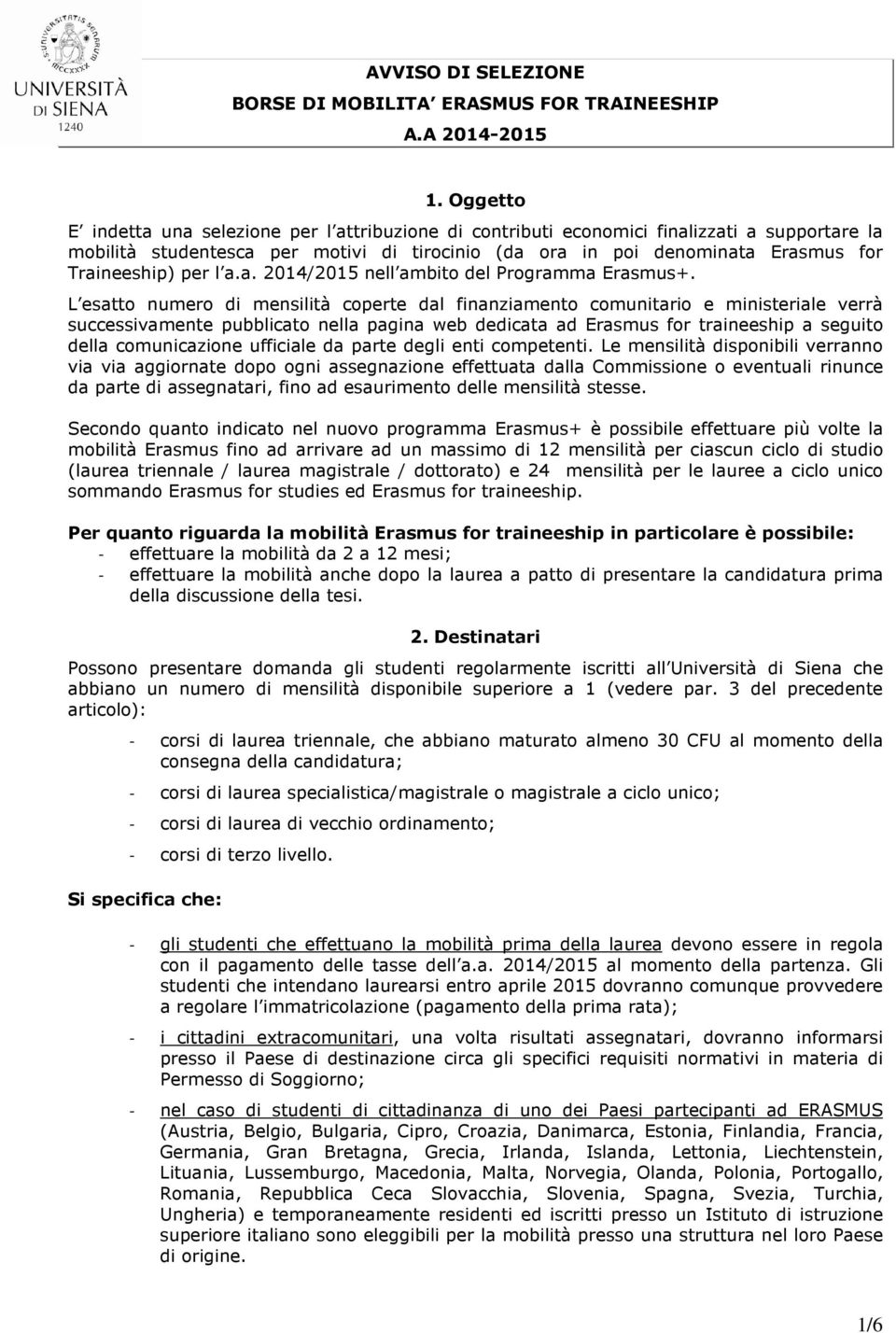 per l a.a. 2014/2015 nell ambito del Programma Erasmus+.