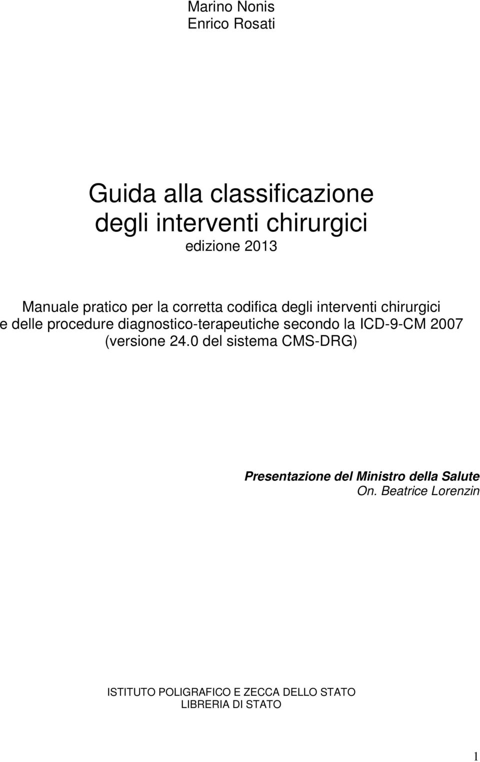 diagnostico-terapeutiche secondo la ICD-9-CM 2007 (versione 24.