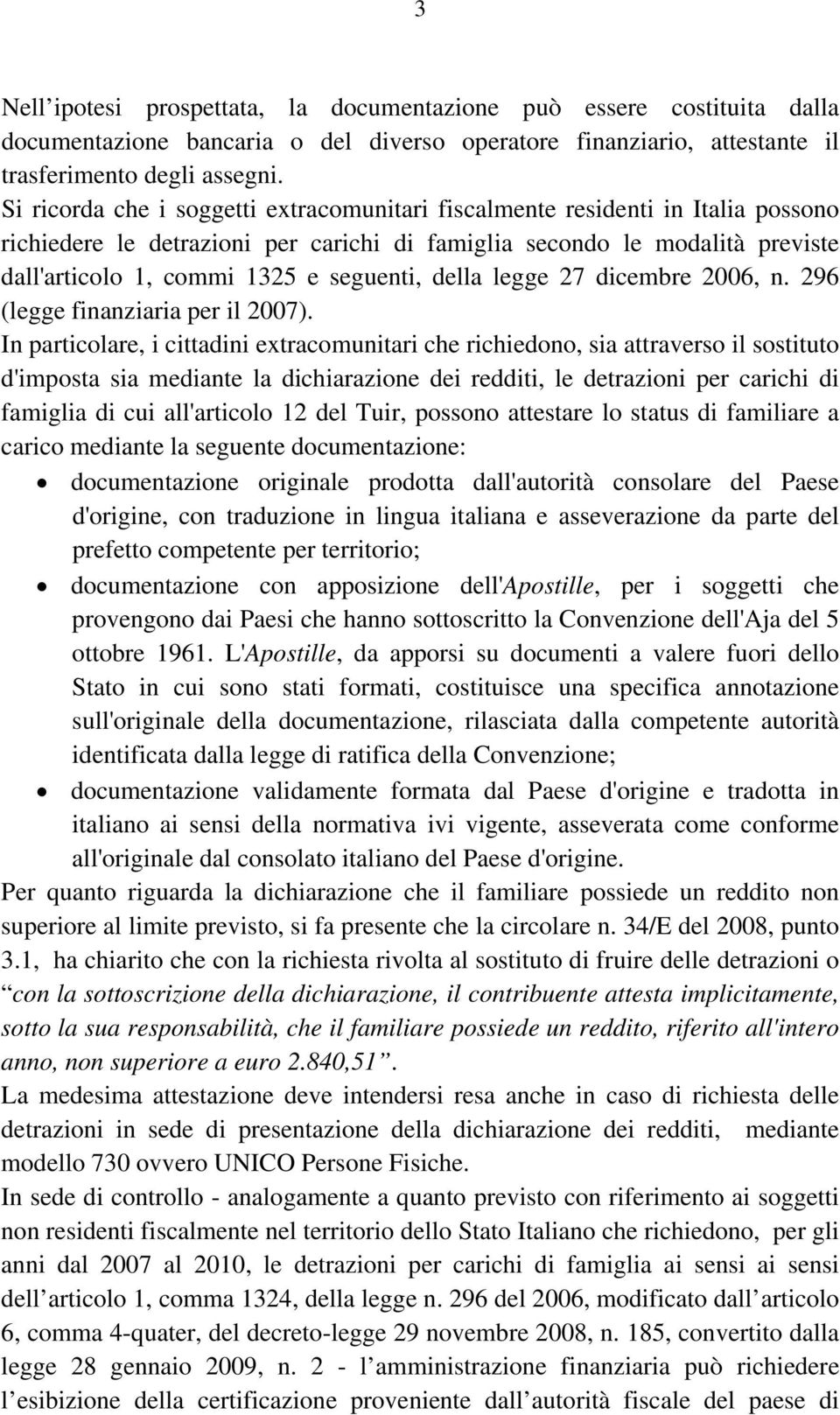 della legge 27 dicembre 2006, n. 296 (legge finanziaria per il 2007).