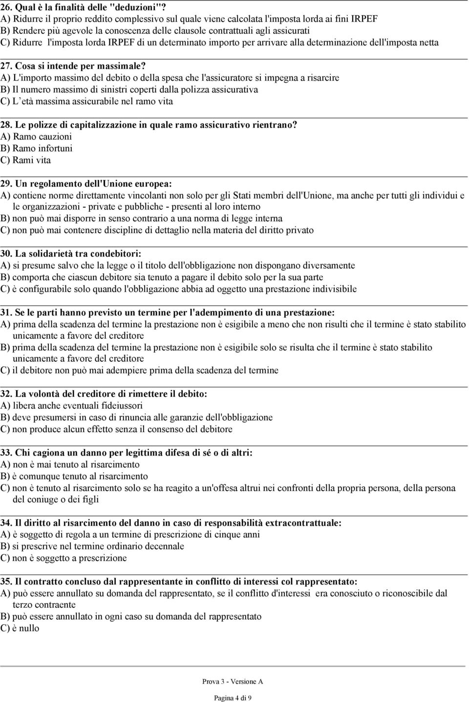 lorda IRPEF di un determinato importo per arrivare alla determinazione dell'imposta netta 27. Cosa si intende per massimale?