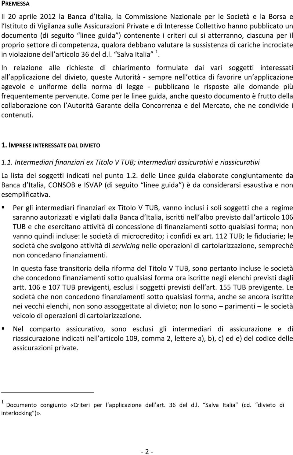 dell articolo 36 del d.l. Salva Italia 1.