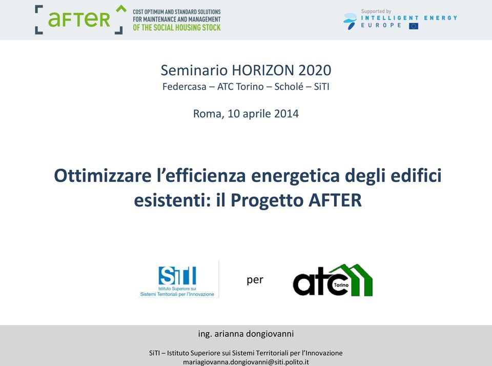 it Seminario HORIZON 2020 Federcasa ATC Torino Scholé SiTI Roma,