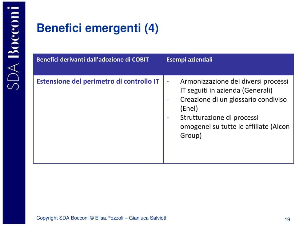 (Generali) - Creazione di un glossario condiviso (Enel) - Strutturazione di processi