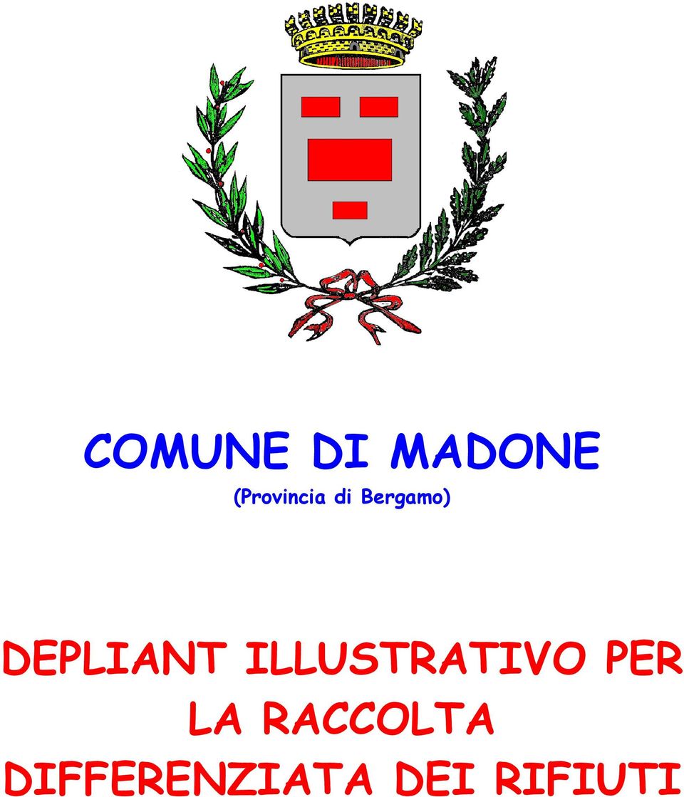 DEPLIANT ILLUSTRATIVO PER