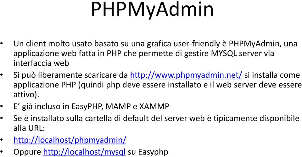 net/ si installa come applicazione PHP (quindi php deve essere installato e il web server deve essere attivo).