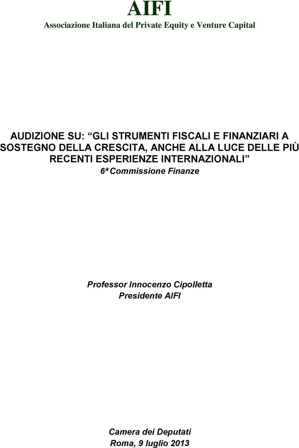 INTERNAZIONALI 6ª Commissione Finanze Professor Innocenzo