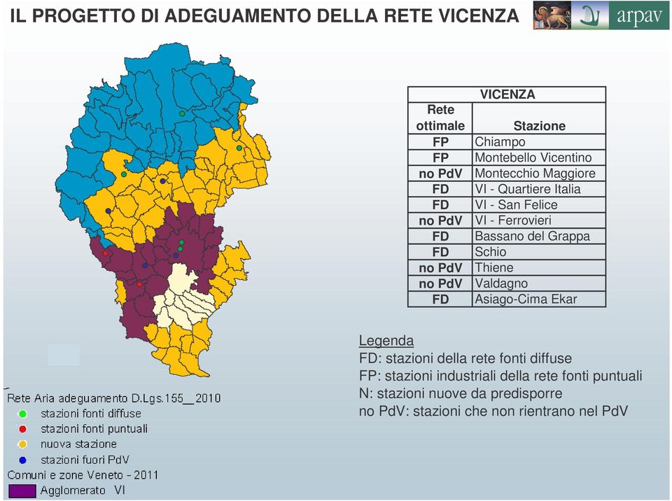 Ferrovieri Bassano del Grappa Schio Thiene Valdagno Asiago-Cima Ekar Legenda FD: stazioni della rete fonti diffuse