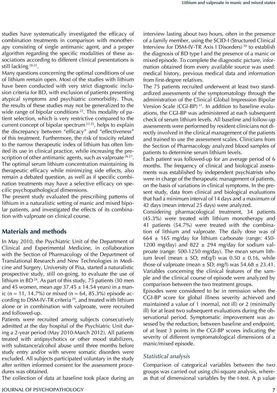 Many questions concerning the optimal conditions of use of lithium remain open.