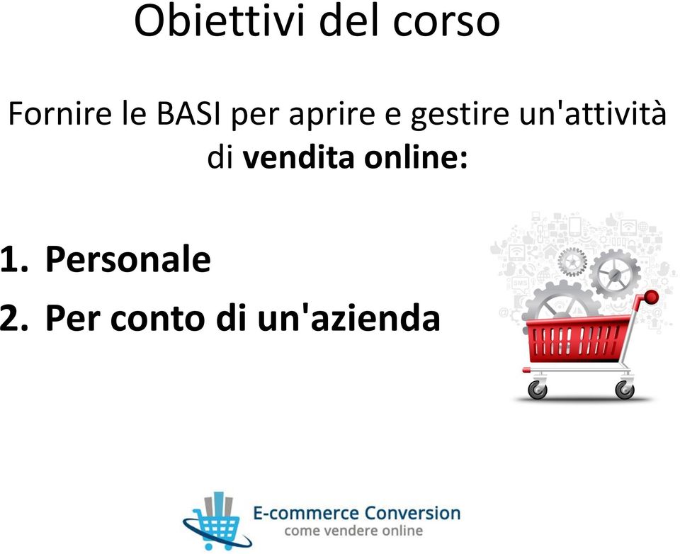 un'attività di vendita online: