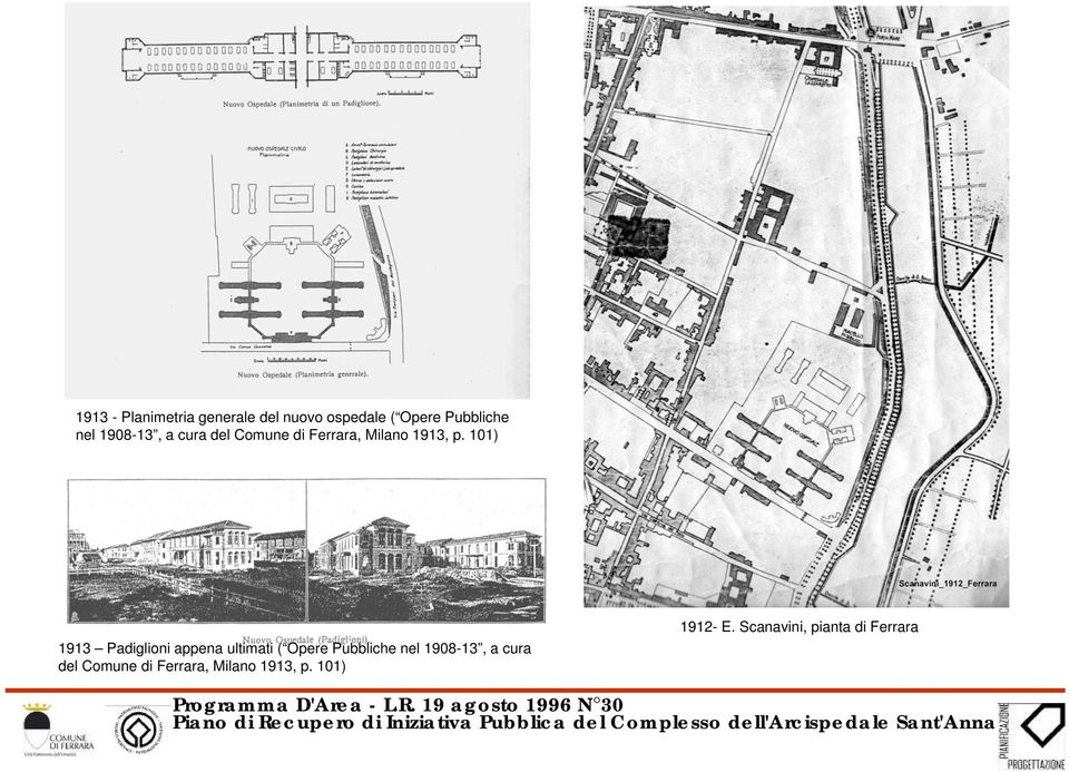 101) 1913 Padiglioni appena ultimati ( Opere Pubbliche nel  101)