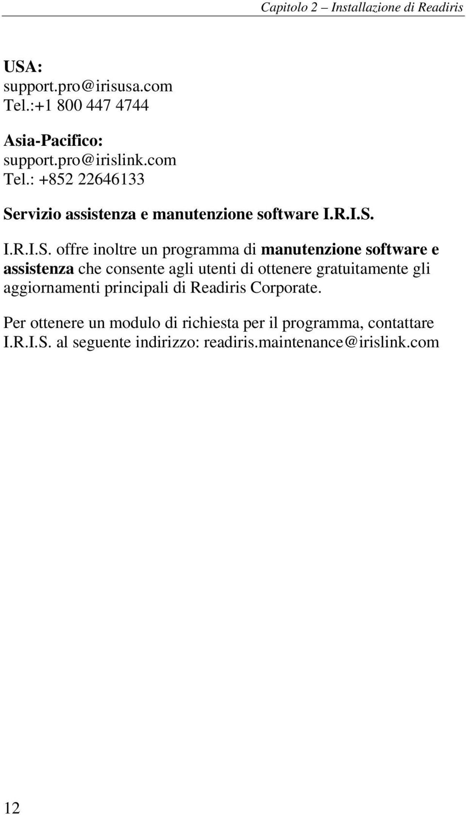 rvizio assistenza e manutenzione software I.R.I.S.