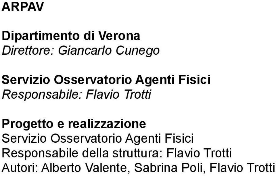 realizzazione Servizio Osservatorio Agenti Fisici Responsabile della