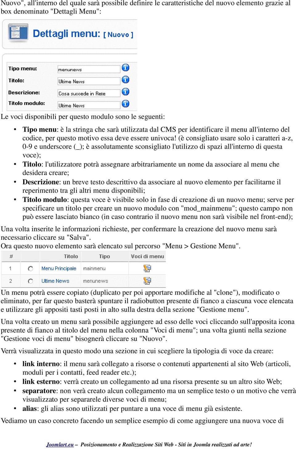 (è consigliato usare solo i caratteri a-z, 0-9 e underscore (_); è assolutamente sconsigliato l'utilizzo di spazi all'interno di questa voce); Titolo: l'utilizzatore potrà assegnare arbitrariamente